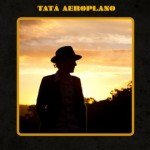 Tatá Aeroplano voa solo
